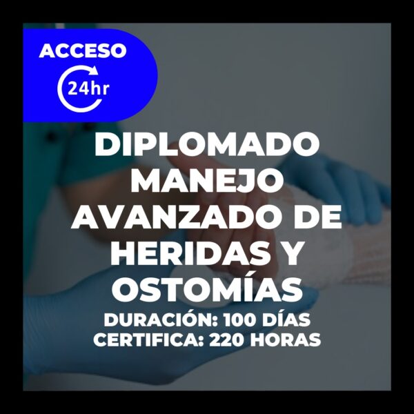 Diplomado: Manejo avanzado de heridas y ostomías