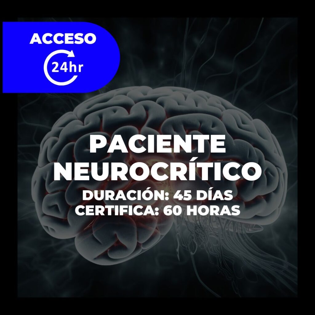 Paciente Neurocrítico: De lo básico a lo avanzado