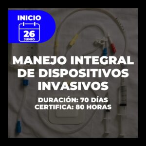 Manejo integral de dispositivos invasivos: técnica y aplicación clínica