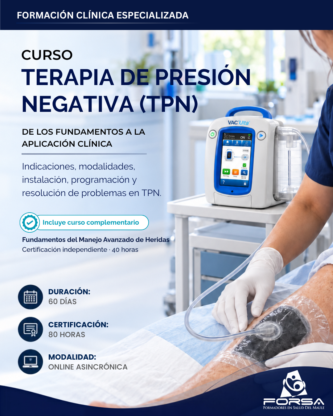 Terapia de presión negativa (TPN) + Fundamentos del Manejo Avanzado de Heridas